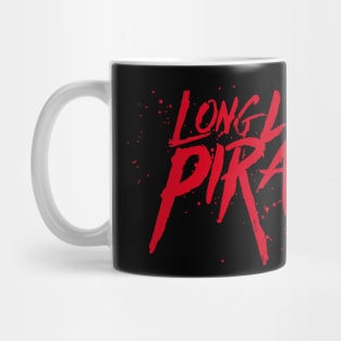 Long Live Piracy Mug